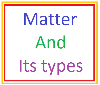 matter and its type